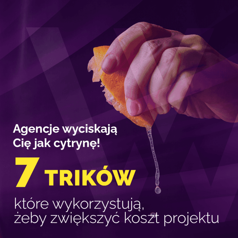 Ręka wyciskająca cytrynę, symbolizująca klienta naciąganego przez agencję na dodatkowe koszty