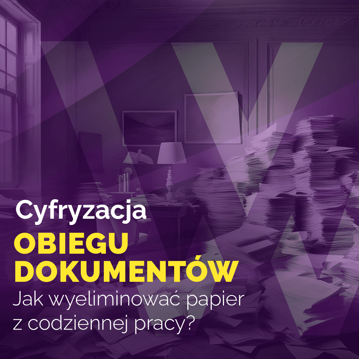 Cyfryzacja obiegu dokumentów: Jak wyeliminować papier z codziennej pracy?