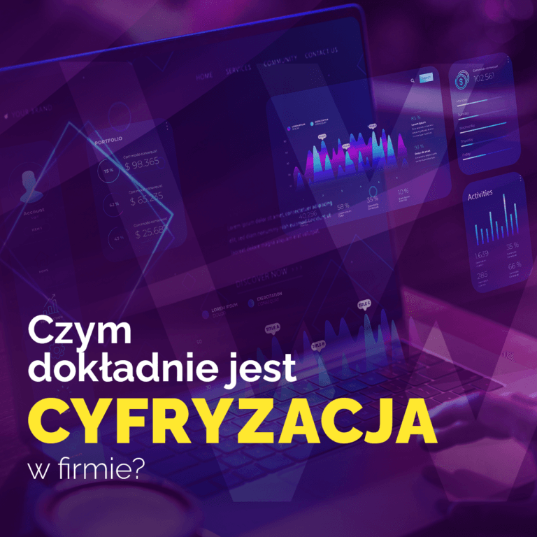 Czym dokładnie jest cyfryzacja w firmie?