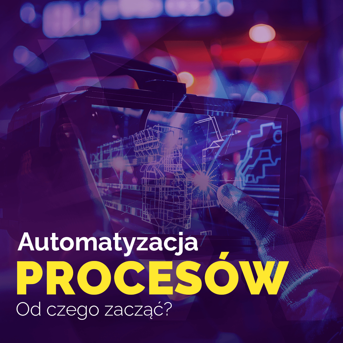 Automatyzacja procesów w firmie – od czego zacząć?