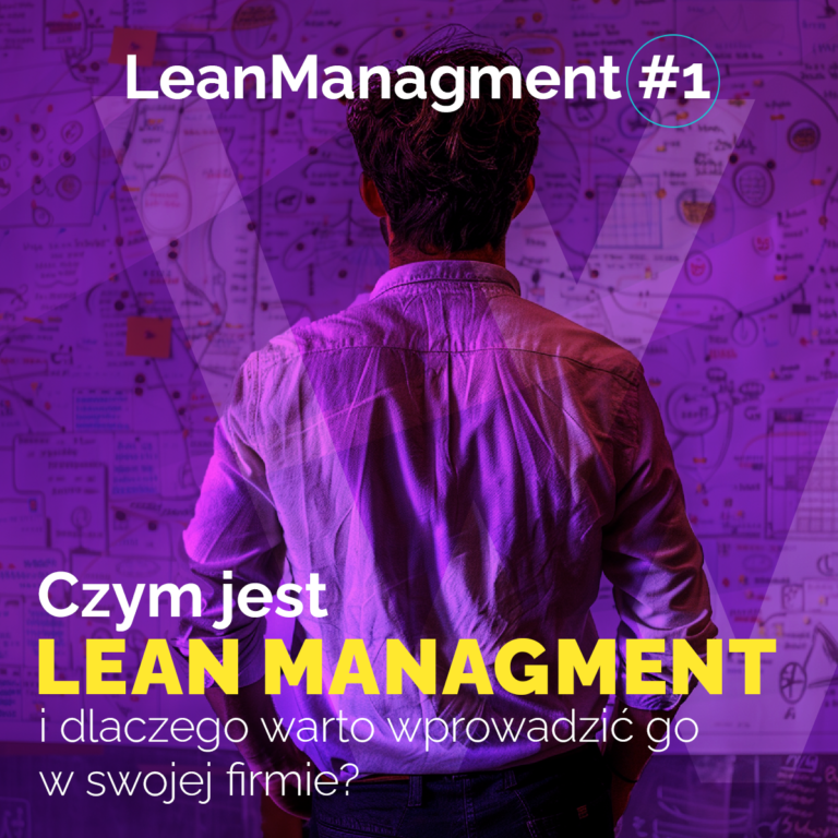 Czym jest Lean Management i dlaczego warto?