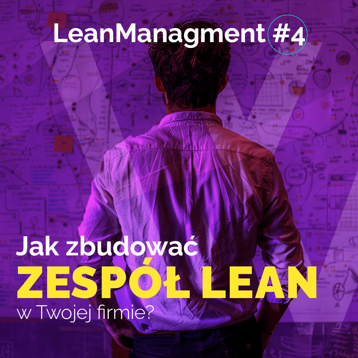 Jak zbudować zespół Lean w Twojej firmie?