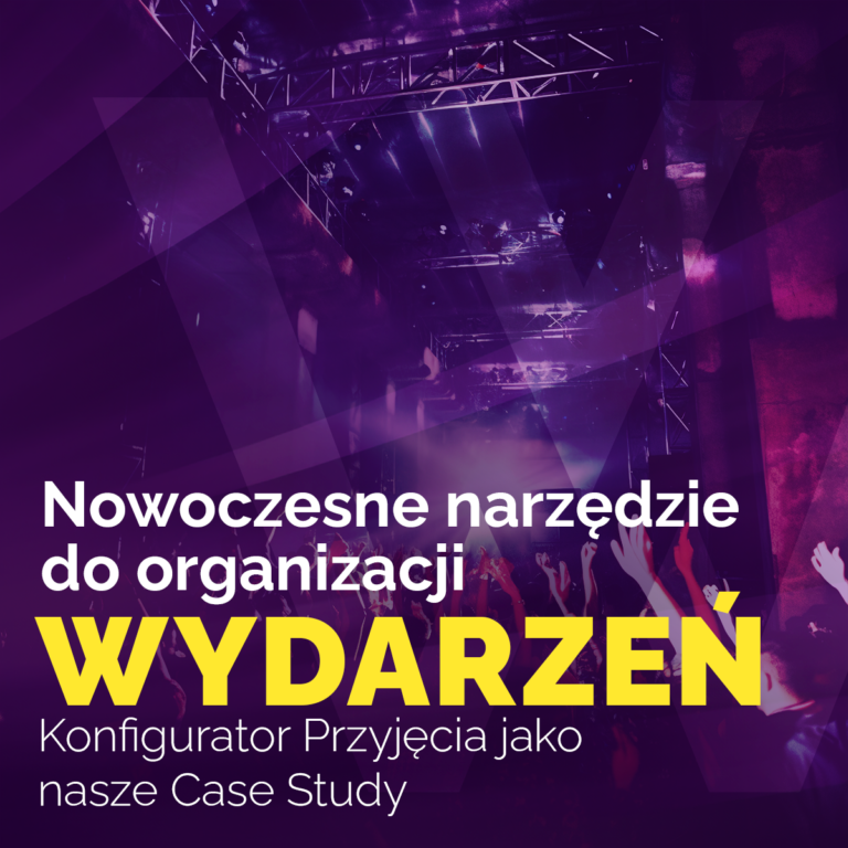 Nowoczesne narzędzie do organizacji wydarzeń - Konfigurator Przyjęcia jako nasze Case Study
