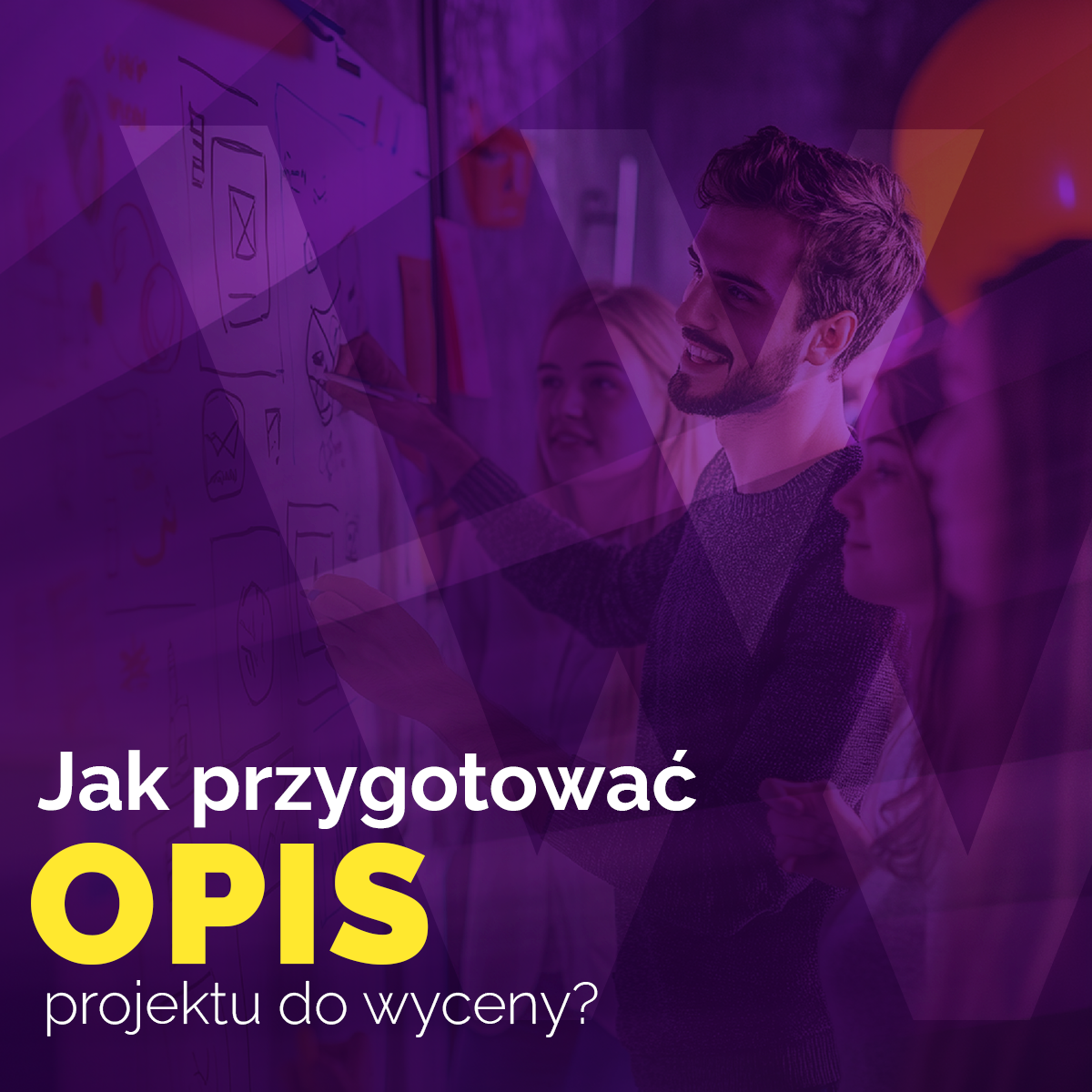 Jak przygotować opis projektu do wyceny?