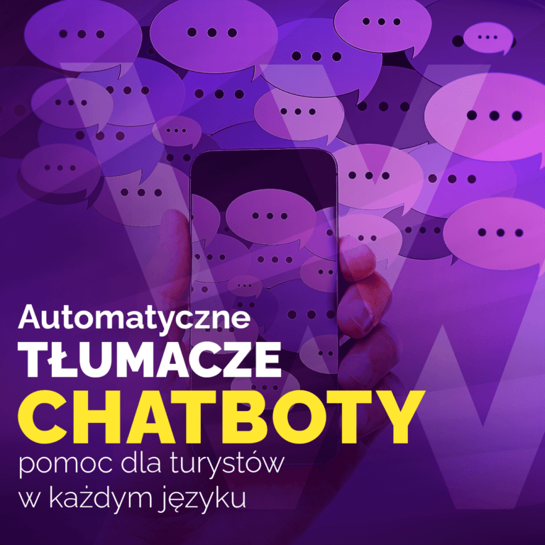 Automatyczne tłumacze i chatboty – pomoc dla turystów w każdym języku